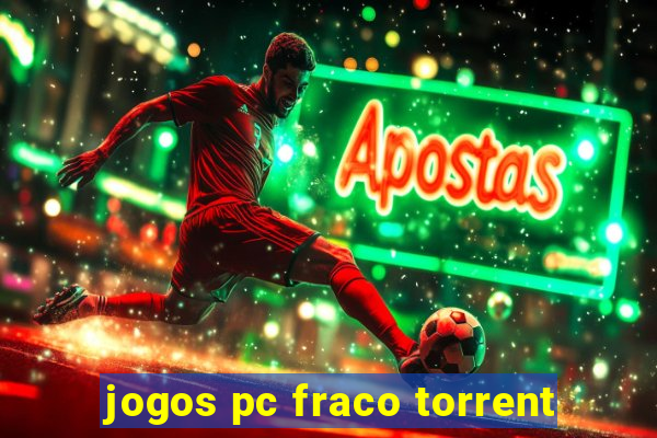 jogos pc fraco torrent